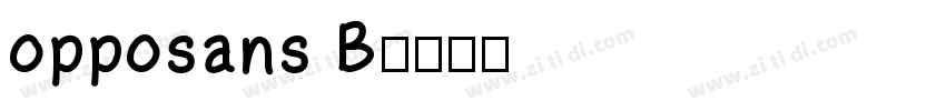 opposans B字体转换